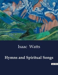 Produktbild: Hymns and Spiritual Songs