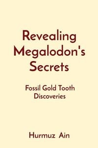 Produktbild: Revealing Megalodon's Secrets