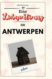 Produktbild: Eine Liebeserkl&auml;rung an Antwerpen