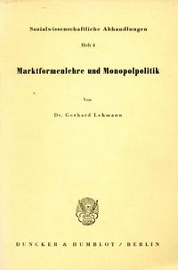 Produktbild: Marktformenlehre und Monopolpolitik.