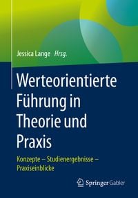 Produktbild: Werteorientierte F&uuml;hrung in Theorie und Praxis