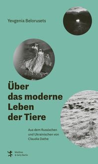 Produktbild: &Uuml;ber das moderne Leben der Tiere