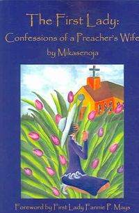 Produktbild: The First Lady: Confessions of a Preacher's Wife