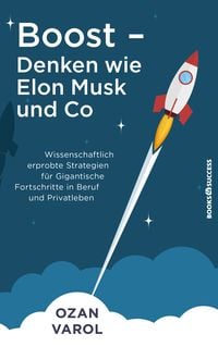 Produktbild: Boost - Denken wie Elon Musk und Co