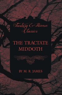 Produktbild: The Tractate Middoth (Fantasy and Horror Classics)