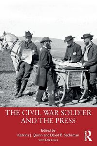Produktbild: The Civil War Soldier and the Press
