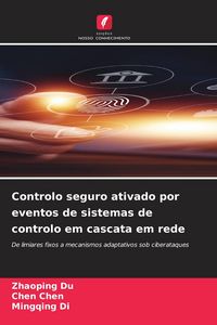 Produktbild: Controlo seguro ativado por eventos de sistemas de controlo em cascata em rede