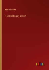 Produktbild: The Building of a Brain