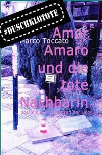 Produktbild: Amor Amaro und die tote Nachbarin
