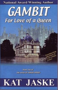Produktbild: Gambit For Love of a Queen (For Honor, #2)