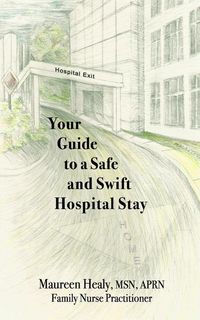 Produktbild: Your Guide to a Safe and Swift Hospital Stay