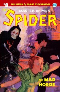 Produktbild: The Spider #8: The Mad Horde