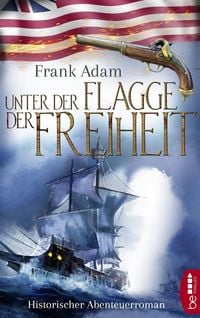 Produktbild: Unter der Flagge der Freiheit