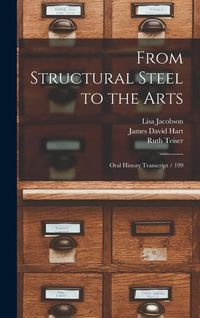 Produktbild: From Structural Steel to the Arts: Oral History Transcript / 199