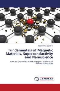 Produktbild: Fundamentals of Magnetic Materials, Superconductivity and Nanoscience