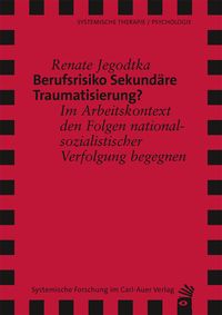 Produktbild: Berufsrisiko Sekund&auml;re Traumatisierung?
