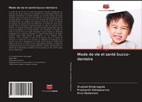 Produktbild: Mode de vie et sant&eacute; bucco-dentaire