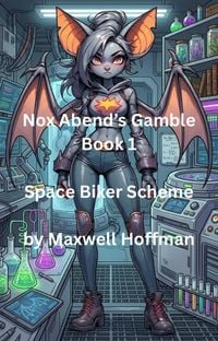 Produktbild: Nox Abend's Gamble Book 1 Space Biker Scheme