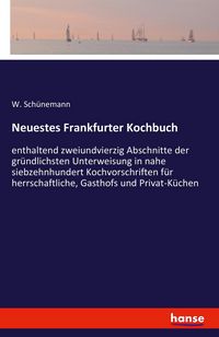Produktbild: Neuestes Frankfurter Kochbuch