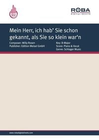 Produktbild: Mein Herr, ich hab' Sie schon gekannt, als Sie so klein war'n