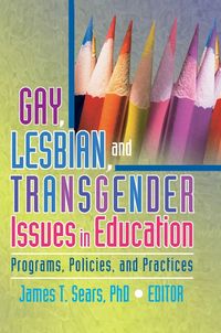 Produktbild: Gay, Lesbian, and Transgender Issues in Education