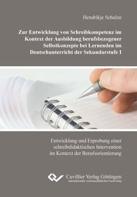 Produktbild: Zur Entwicklung von Schreibkompetenz im Kontext der Ausbildung berufsbezogener Selbstkonzepte bei Lernenden im Deutschunterricht der Sekundarstufe I