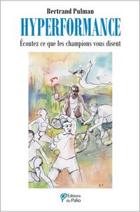 Produktbild: Hyperformance : &eacute;coutez ce que les champions vous disent