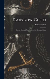 Produktbild: Rainbow Gold; Poems Old and New Selected for Boys and Girls