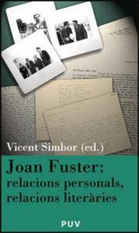 Produktbild: Joan Fuster, relacions personals, relacions liter&agrave;ries
