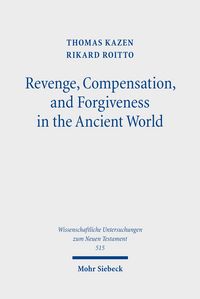 Produktbild: Revenge, Compensation, and Forgiveness in the Ancient World