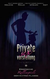 Produktbild: Private Sexvorstellung 2. Akt