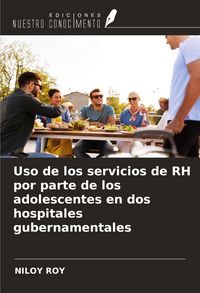 Produktbild: Uso de los servicios de RH por parte de los adolescentes en dos hospitales gubernamentales