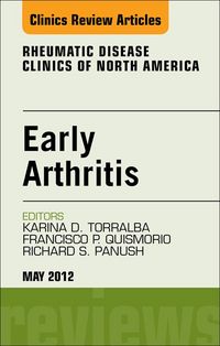 Produktbild: Early Arthritis, An Issue of Rheumatic Disease Clinics