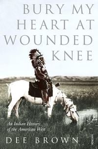 Produktbild: Bury My Heart at Wounded Knee