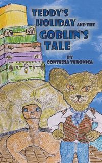 Produktbild: Teddy's Holiday and the Goblin's Tale