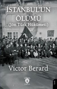 Produktbild: Istanbulun &Ouml;l&uuml;m&uuml; J&ouml;n T&uuml;rk H&uuml;kumeti