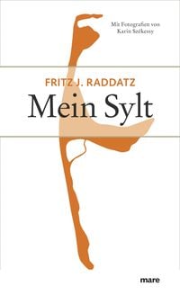 Bild vom Artikel Mein Sylt vom Autor Fritz J. Raddatz