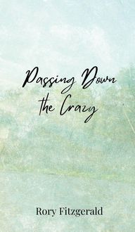 Produktbild: Passing Down the Crazy