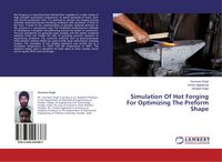 Produktbild: Simulation Of Hot Forging For Optimizing The Preform Shape