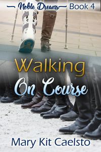 Produktbild: Walking On Course (Noble Dreams, #4)