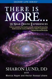 Produktbild: There Is More . . . 18 Near-Death Experiences