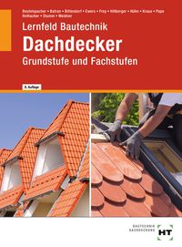 Bild vom Artikel Lernfeld Bautechnik Dachdecker vom Autor Andreas Bittendorf