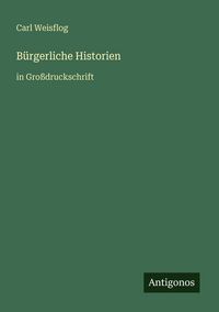 Produktbild: B&uuml;rgerliche Historien