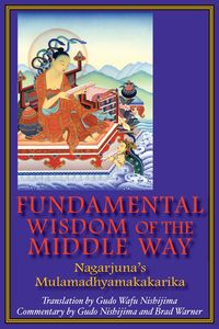 Bild vom Artikel Fundamental Wisdom of the Middle Way: Nagarjuna's Mulamadhyamakakarika vom Autor 