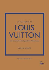 Bild vom Artikel Little Book of Louis Vuitton vom Autor Karen Homer