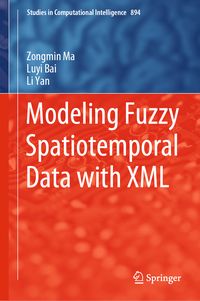 Produktbild: Modeling Fuzzy Spatiotemporal Data with XML