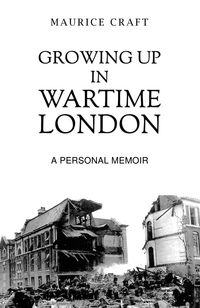 Produktbild: Growing Up in Wartime London