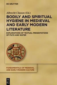 Produktbild: Bodily and Spiritual Hygiene in Medieval and Early Modern Literature