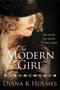 Produktbild: The Modern Girl: A Heartwrenching Novel of Love, Family and Secrets
