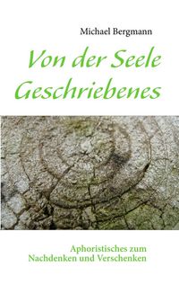Produktbild: Von der Seele Geschriebenes